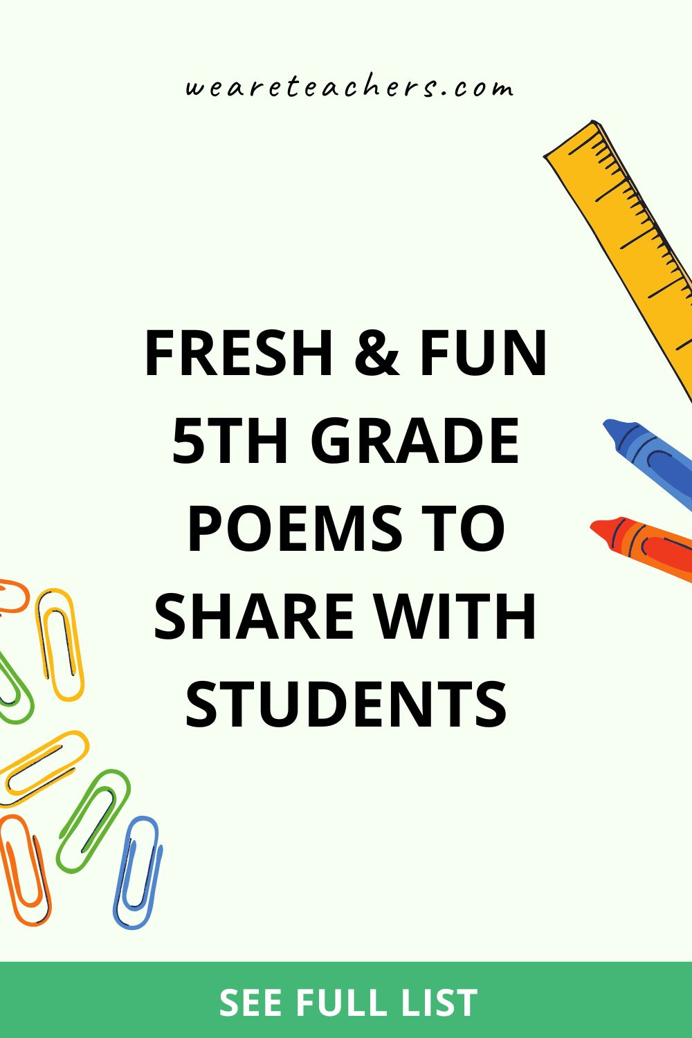 Fifth Grade Poems Upper elementary students are ready for more mature poetry. We've put together a list of 5th grade poems to share in your classroom.